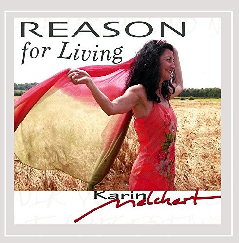 Karin Melchert/Reason For Living