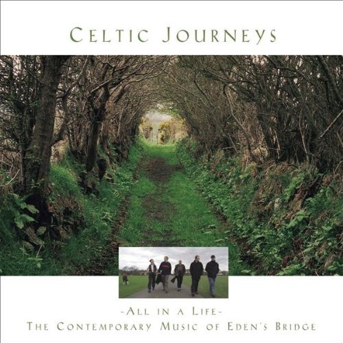 Celtic Journeys/All In A Life