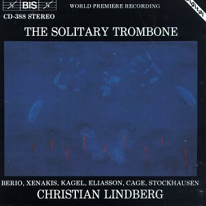 Christian Lindberg/Solitary Trombone Contemporary@Lindberg (Trb)