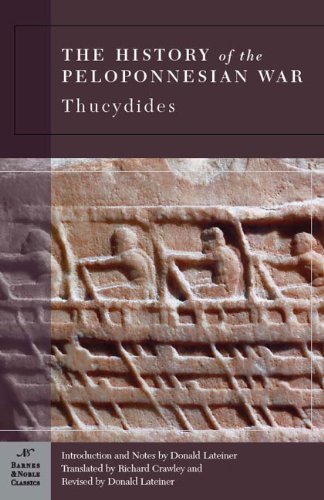 Crawley, Richard Lateiner, Donald Thucydides/The History Of The Peloponnesian War (Barnes & Nob