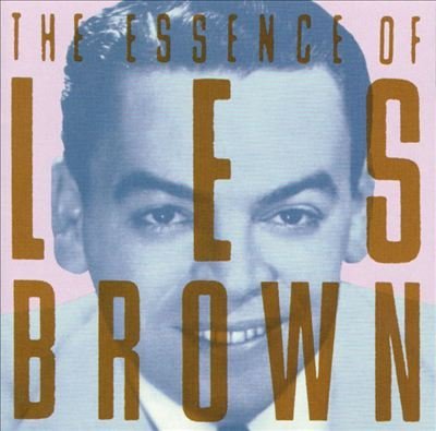 Les Brown/Essence Of Les Brown