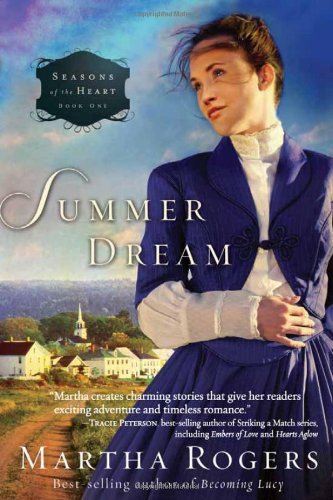 Martha Rogers/Summer Dream