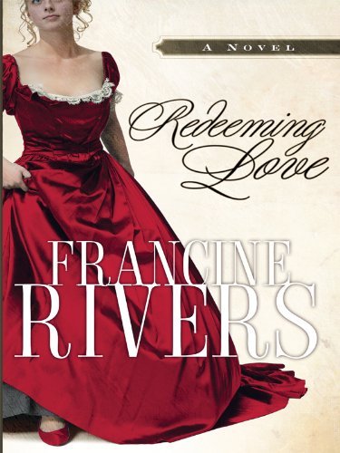 Francine Rivers/Redeeming Love@Gorgias Press Large Print