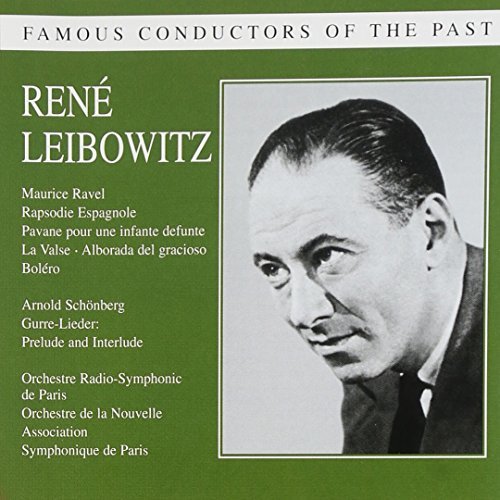 Ravel/Schoenberg/Famous Conductors-Rene Leibowi@Rso Paris/New Sym Orch Paris