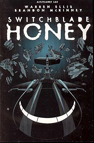 Warren Ellis/Switchblade Honey