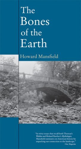 Howard Mansfield/The Bones of the Earth