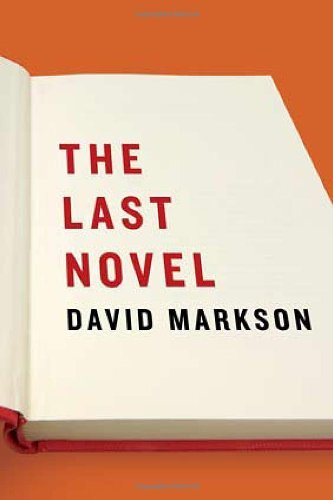 David Markson/The Last Novel