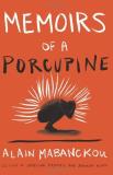 Alain Mabanckou Memoirs Of A Porcupine 