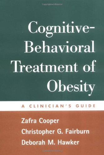 Zafra Cooper Cognitive Behavioral Treatment Of Obesity A Clinician's Guide 