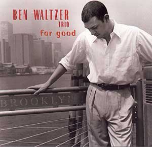 Ben Waltzer/For Good