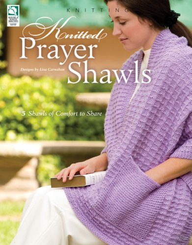 Lisa Carnahan Knitted Prayer Shawls 