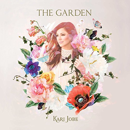 Kari Jobe/The Garden