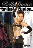 Bellydance Tribal Fusion Nyc Bellydance Tribal Fusion Nyc Nr 