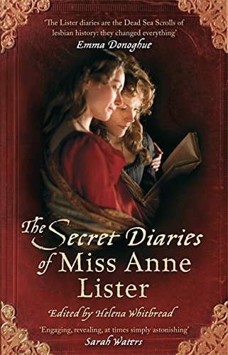Anne Lister The Secret Diaries Of Miss Anne Lister 
