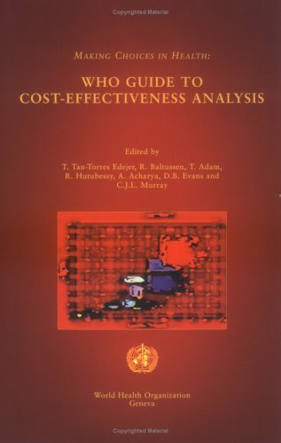 A. Acharya Making Choices In Health Who Guide To Cost Effectiveness Analysis 