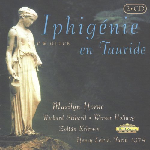 C.W. Von Gluck/Ifigenie En Tauride-Comp Opera@Horne.Stillwell/Hollweg/&@Lewis/Rai Torino