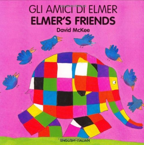 David Mckee Elmer's Friends Gli Amici Di Elmer 