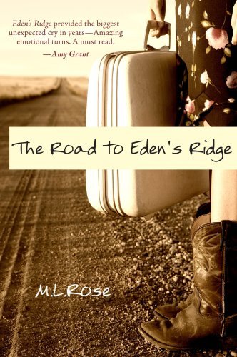 M. L. Rose/The Road to Eden's Ridge