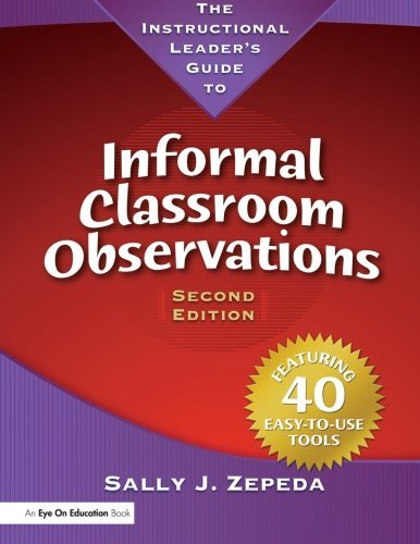 Sally J. Zepeda The Instructional Leader's Guide To Informal Class 0002 Edition; 