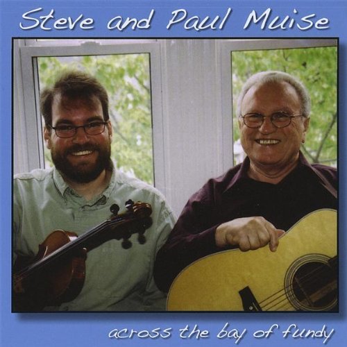 Steve & Paul Muise/Across The Bay Of Fundy@Local