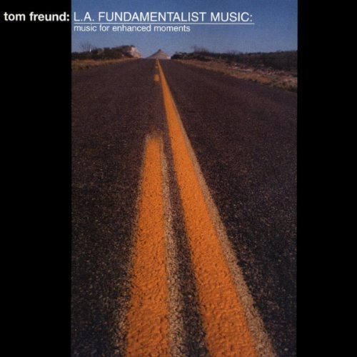 Tom Freund/La Fundamentalist Music