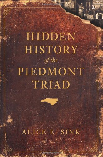 Alice E. Sink Hidden History Of The Piedmont Triad 
