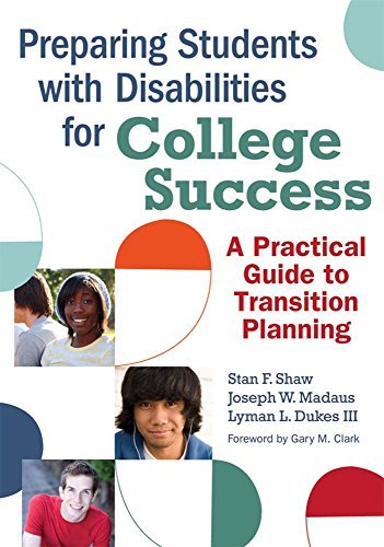 Stan Shaw Preparing Students With Disabilities For College S A Practical Guide To Transition Planning 