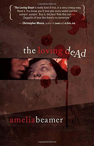 Amelia Beamer/Loving Dead,The
