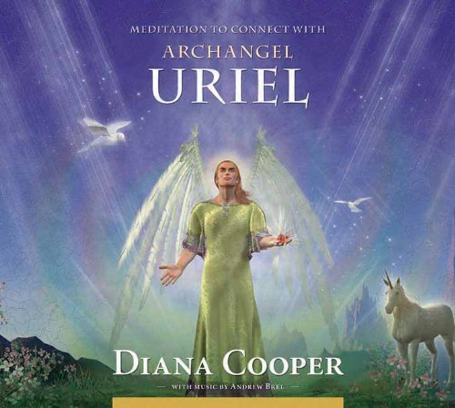 Diana Cooper/Meditation to Connect with Archangel Uriel@ABRIDGED