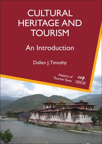 Dallen J. Timothy Cultural Heritage And Tourism An Introduction 