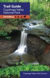 Cuyahoga Valley Trails Council Trail Guide To Cuyahoga Valley National Park 0003 Edition; 