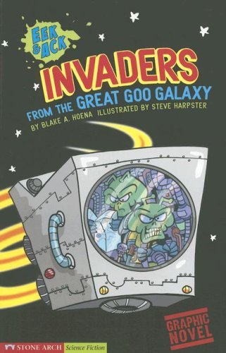 Steve Harpster/Invaders from the Great Goo Galaxy@ Eek & Ack