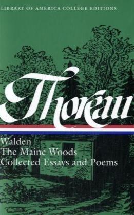 Robert F. Sayre Henry David Thoreau Walden The Maine Woods Collected Essays And Poe 