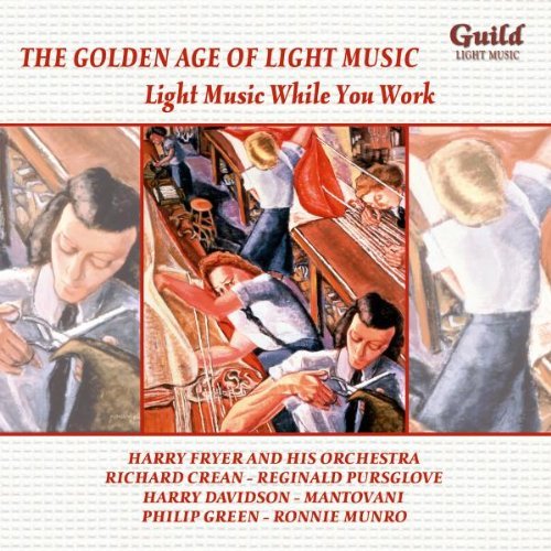 Light Music While You Work/Light Music While You Work