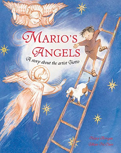Mary Arrigan Mario's Angels A Story About The Artist Giotto 
