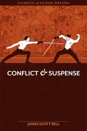 James Scott Bell Conflict & Suspense 