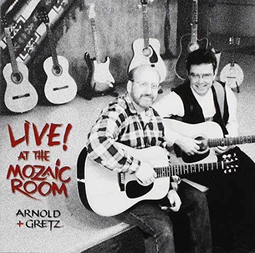Arnold/Gretz/Live At The Mozaic Room