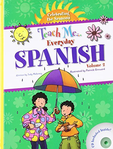Judy Mahoney Everyday Spanish Volume 2 Celebrating The Seasons [with CD (audio)] 