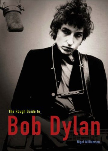 Andy Gill/The Rough Guide To Bob Dylan