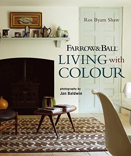 Ros Byam Shaw Farrow & Ball Living With Colour 