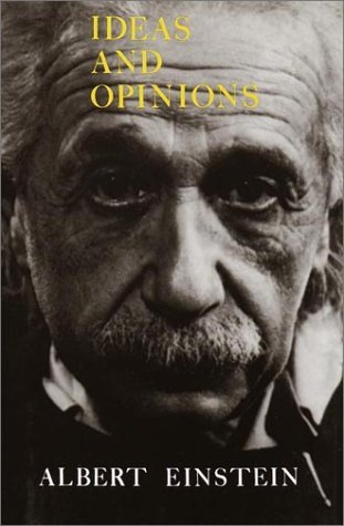 Carl Seelig Sonja Bargmann Albert Einstein/Ideas And Opinions
