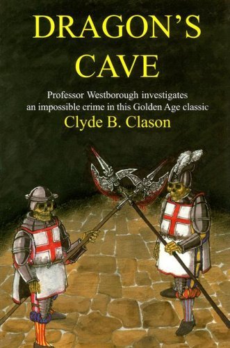 Clyde B. Clason/Dragon's Cave
