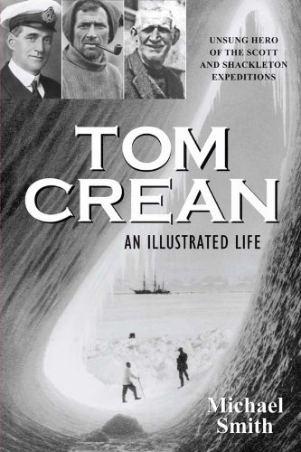 Michael Smith Tom Crean An Illustrated Life Revised 