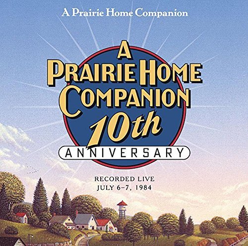 Garrison Keillor A Prairie Home Companion 10th Anniversary Original Radi 