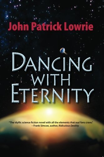 John Patrick Lowrie/Dancing With Eternity