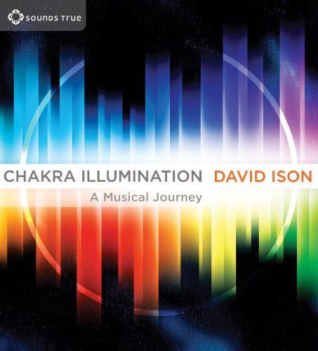 David Ison Chakra Illumination A Musical Journey 