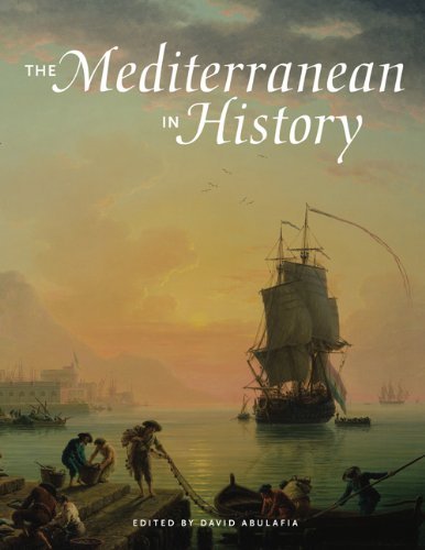 David Abulafia The Mediterranean In History 