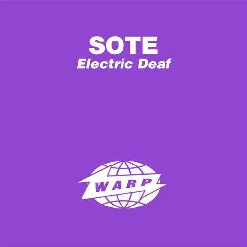 Sote/Electric Deaf