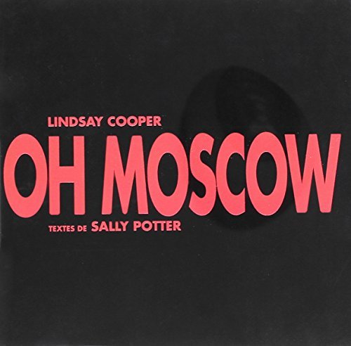 Lindsay Cooper/Oh Moscow@Les400@9197/Vct