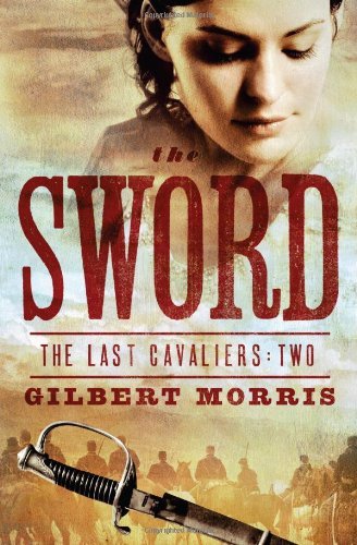 Gilbert Morris The Sword 